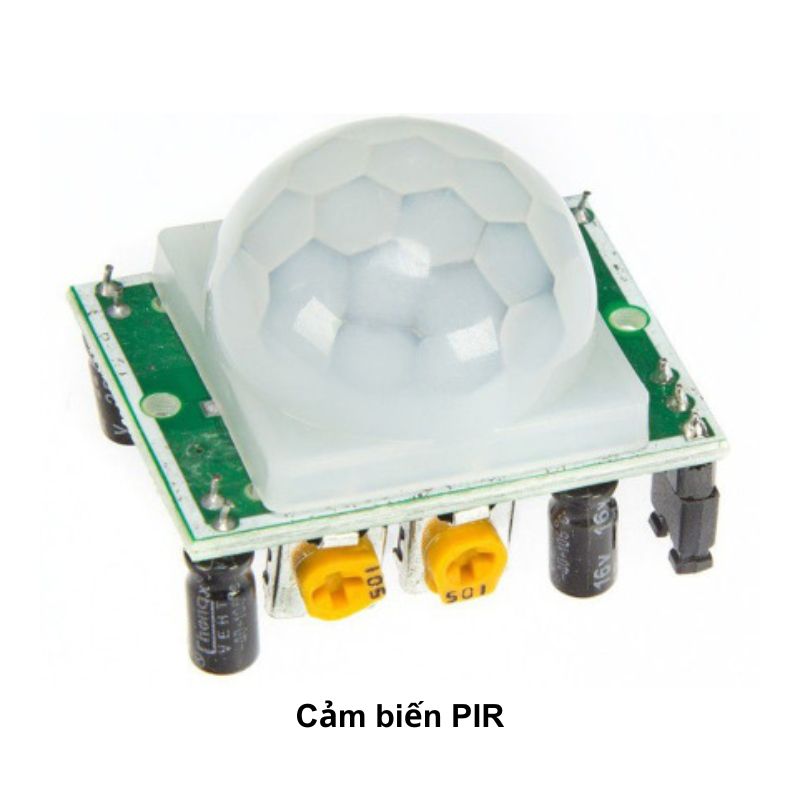 Cảm biến PIR Cảm biến PIR