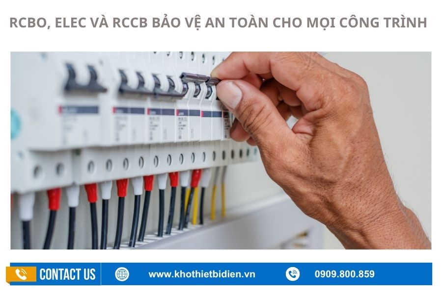 ELCB, RCCB và RCBO: So sánh tổng quan và Ứng dụng trong hệ thống điện 3 Ứng dụng RCCB, RCBO và ELCB
